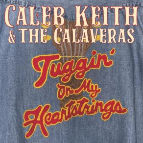 Download track Had A Hundred Heartaches Calaveras, Caleb Keith