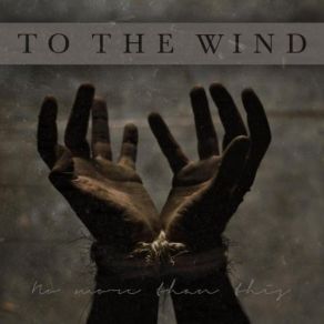 Download track Close To Nothing To The Wind