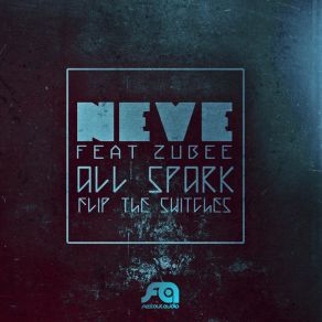 Download track All Spark NeveZubee