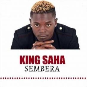 Download track Sembera King Saha