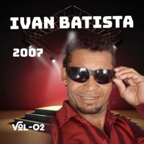 Download track Vem Me Amar, Vem Pra Mim Ivan Batista