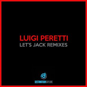 Download track Let's Jack (Walshingtin Remix) Luigi Peretti