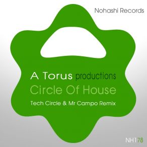 Download track Circle Of House (Tech Circle Remix) A Torus