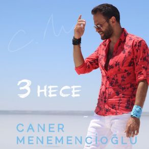 Download track Hece Caner Menemencioğlu, Caner Menemencioğl