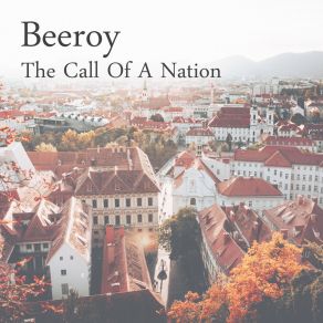 Download track The Call Of A Nation Beeroy