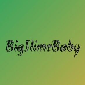 Download track On My Way BigSlimeBaby