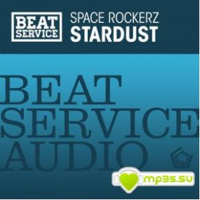 Download track Stardust (Original Mix) Space Rockerz