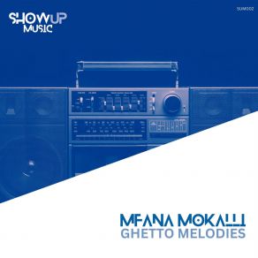 Download track Ghetto Drum (Original Mix) Mfana Mokalli