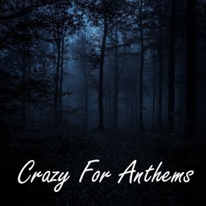 Download track Crazy For Anthems 1 Debanjan Dey