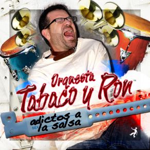 Download track La Novela Ron, Orquesta Tabaco