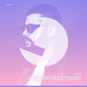 Download track Favourite Addiction Malikk