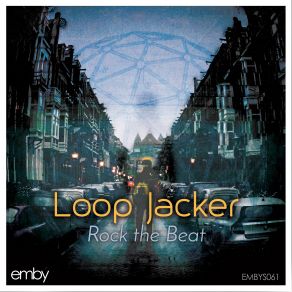 Download track Rock The Beat Original Mix Loop Jacker