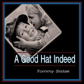 Download track You Can Have Your Way With Me Tommy Sistak