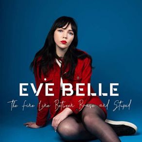 Download track One Foot Out The Door Eve Belle