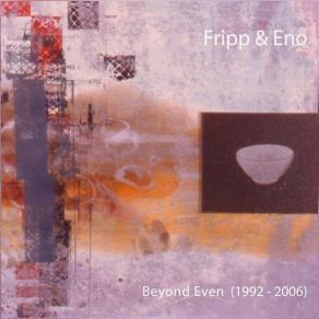 Download track The Idea Of Decline Brian Eno, Robert Fripp Brian Eno