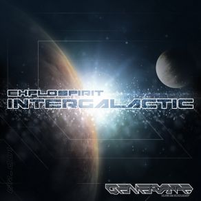 Download track Intergalactic (Original Mix) ExploSpirit