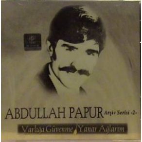 Download track Gözümde Yaşlar Akıttın Abdullah Papur