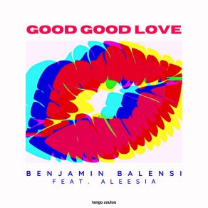 Download track Good Good Love (Extended Mix) Aleesia