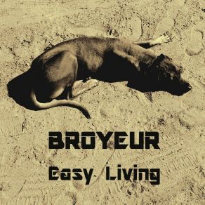 Download track Easy Living (Easy Blended Alternative) Broyeur