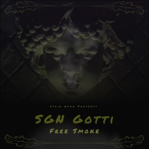 Download track Caught The Opp SGN Gotti