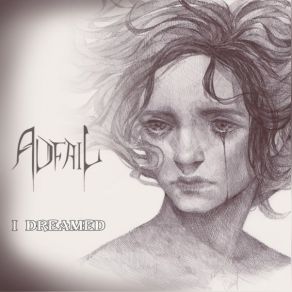 Download track I Dreamed Adfail