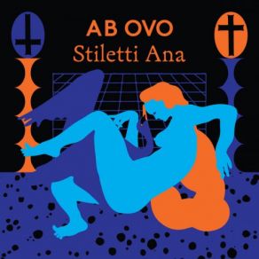 Download track AB OVO Stiletti-Ana