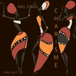 Download track Dance For Me Axel Chase