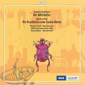 Download track Der Mistkäfer: Die Ameisen WDR Sinfonieorchester KölnThomas Fritsch