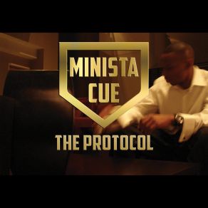 Download track The Protocol Minista Cue