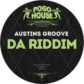 Download track Da Riddim Austins Groove