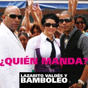 Download track La Que Manda Bamboleo