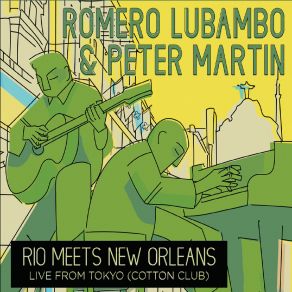 Download track Tango Du Jour (Live) Peter Martin, Romero Lubambo