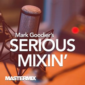 Download track Party Floorfillers (Mark Goodier's Radio 2 Mix) Mastermix