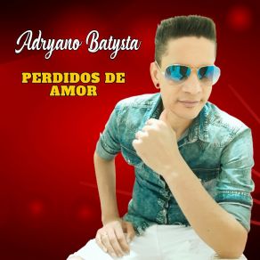 Download track Tenho Um Amor Melhor Que O Seu Adryano Batysta