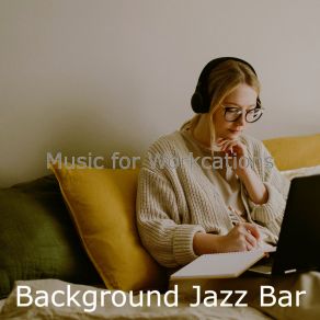 Download track Distinguished Backdrops For WFH Background Jazz Bar