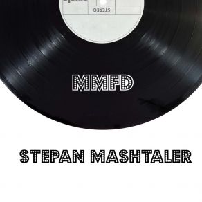 Download track Mmfd Stepan Mashtaler