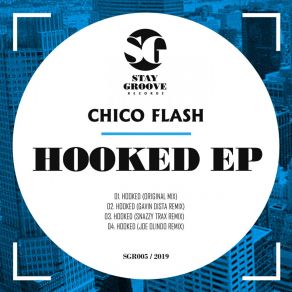 Download track Hooked (Joe Olindo Space Cadet Remix) Chico FlashJoe Olindo