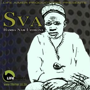 Download track Hamba Nam Uzobona (Original Mix) SVA