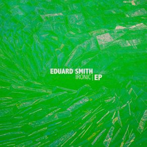 Download track Legendary Eduard Smith