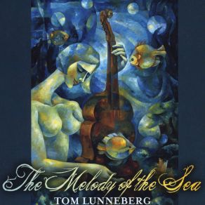 Download track A Fair Wind To Carry Me Home Tom Lunneberg