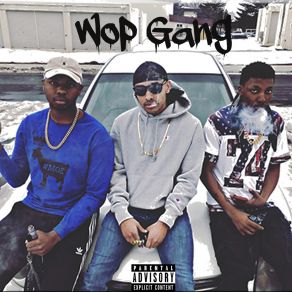 Download track Wøp Wop Gang