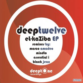 Download track El Kaziba (Essential I Remix) DeeptwelveEssential-I