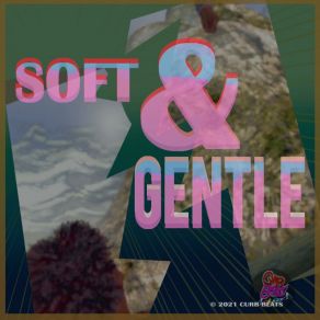 Download track Soft And Gentle Curb Beats