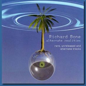 Download track Waters Of Assiyah (Alternate Version) Richard Bone