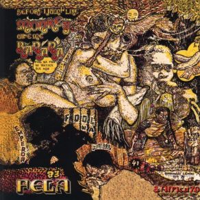 Download track Mr. Grammarticalogylisationalism Is The Boss Fela Kuti