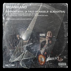 Download track Serpent Soul (A Tale Of Angels' Slaughter) Moanhand