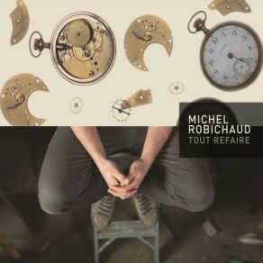 Download track Tout N Est Pas Joué Michel Robichaud