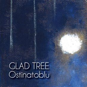 Download track Ostinato Glad Tree