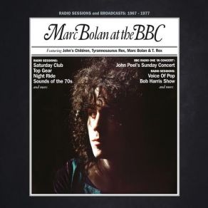 Download track Highways (With Chat) T. Rex, Marc BolanChat