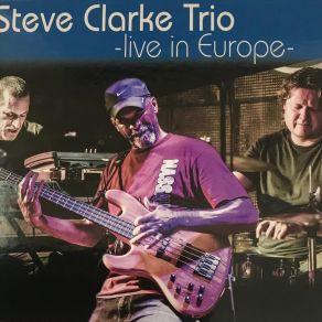 Download track Can You Hear Me Now (Live) Steve Clarke